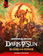 Dark Sun: Blood and Power